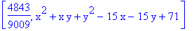 [4843/9009, x^2+x*y+y^2-15*x-15*y+71]